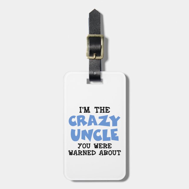 Crazy Uncle Luggage Tag (Front Vertical)