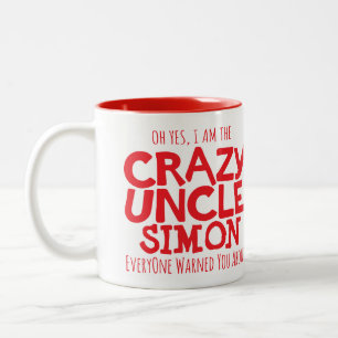 Crazy Uncle warning custom name red mug