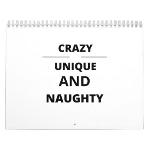 CRAZY UNIQUE AND NAUGHTY CALENDAR
