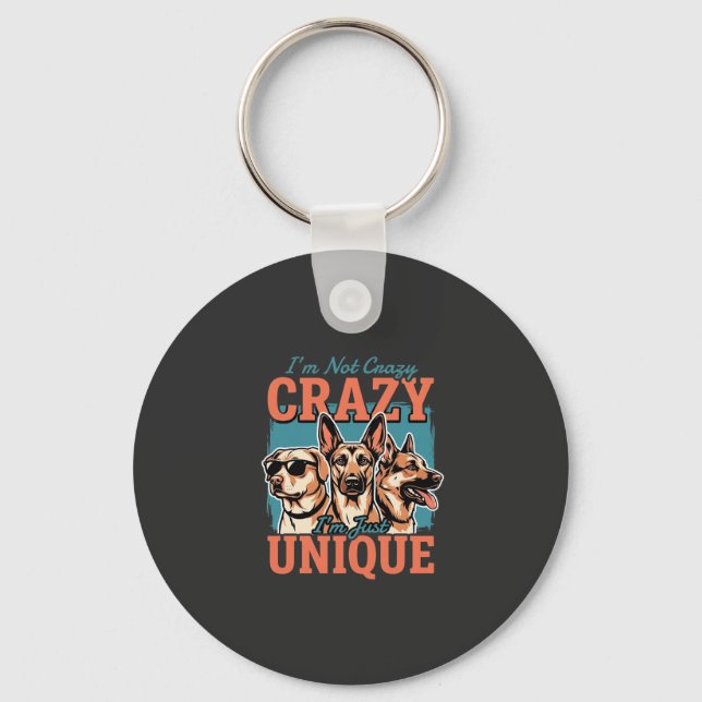 Crazy Unique Dog Lover Key Ring (Front)