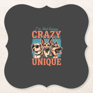 Crazy Unique Dog Lover Paper Coaster
