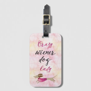 Crazy Wiener Dog Lady Luggage Tag