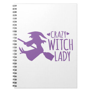 Crazy Witch Lady Notebook
