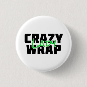 Crazy Wrap Lady - It Works 3 Cm Round Badge
