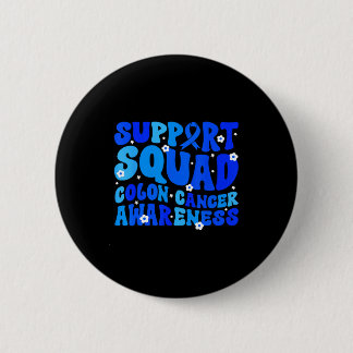 Crc colon cancer awareness support squad blue 6 cm round badge