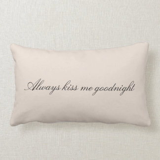 Cream Blush Always Kiss Me Goodnight   Lumbar Cushion