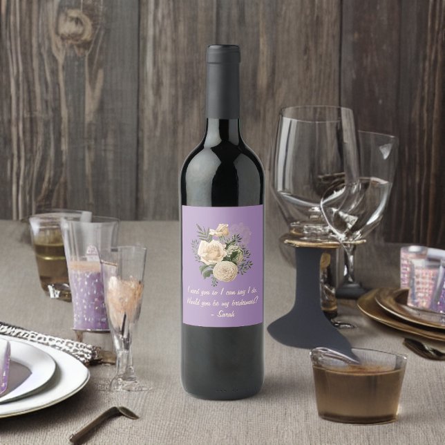 Cream Roses on Lavender Purple Be My Bridesmaid Wine Label (Creator Uploaded)
