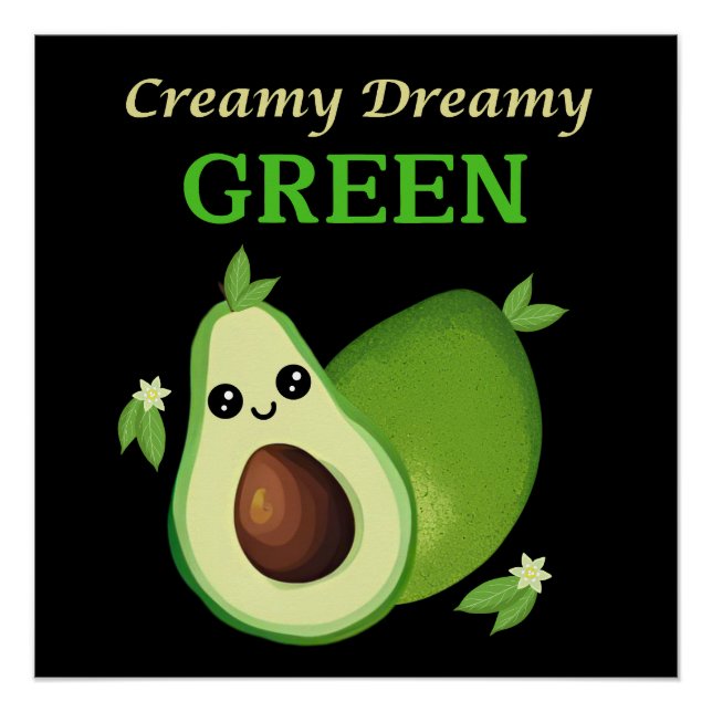 Creamy. Dreamy. Green. Poster (Front)