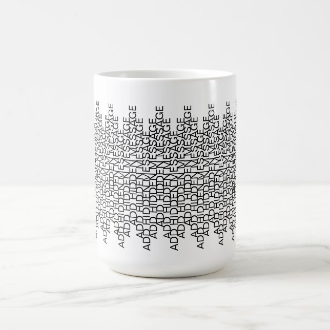 Create A Cool Trendy Custom Secret Message Black Coffee Mug (Center)