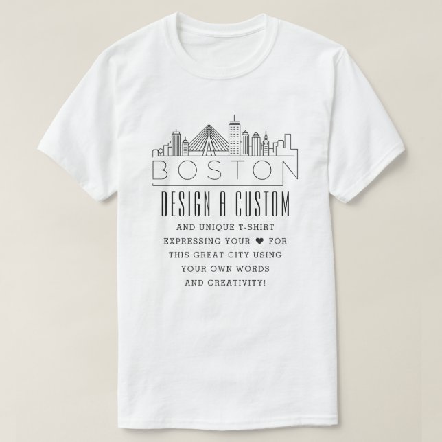 Create A Custom Boston, Massachusetts Themed T-Shirt (Design Front)