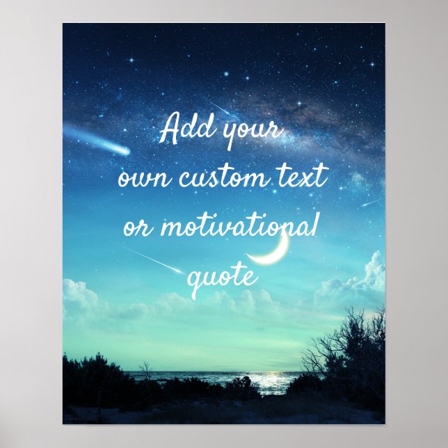 Create A Custom Quote - Moonlit Night Poster (Front)