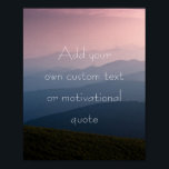 Create A Custom Quote Poster - Pink Sunset<br><div class="desc">Add your own text - a quote,  greeting,  poem,  message or lyrics,  maybe! You can add whatever words you wish to this background of a pink sunset over mountains.</div>