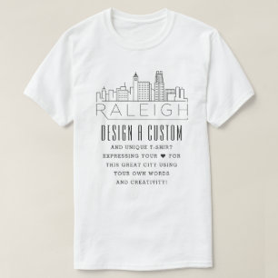 Create A Custom Raleigh, North Carolina Themed T-Shirt
