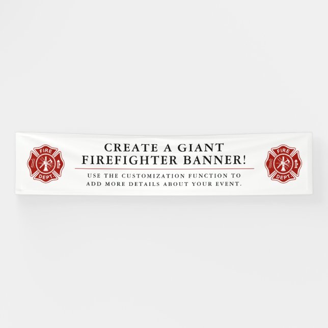 Create A Giant Firefighter Themed Banner (Horizontal)