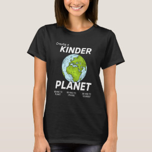 Create A Kinder Planet Be Kind Aesthetic Trend T-Shirt
