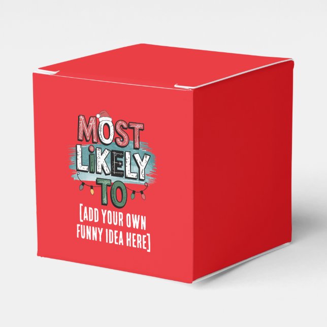 😂Create a Most Likely To 🎄 Funny Christmas Quote Favour Box (Front Side)
