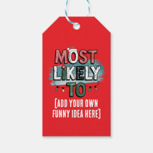 😂Create a Most Likely To 🎄 Funny Christmas Quote Gift Tags