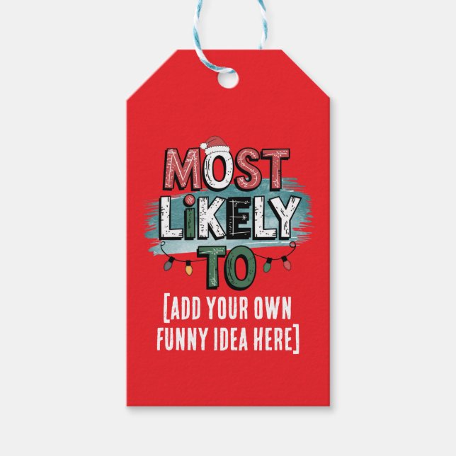 😂Create a Most Likely To 🎄 Funny Christmas Quote Gift Tags (Front)