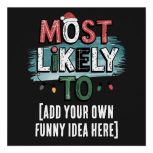 😂Create a Most Likely To 🎄 Funny Christmas Quote Poster