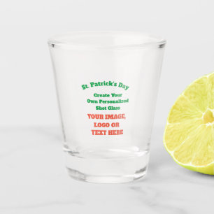 Create Custom St Patricks Day Personalised Shot Glass