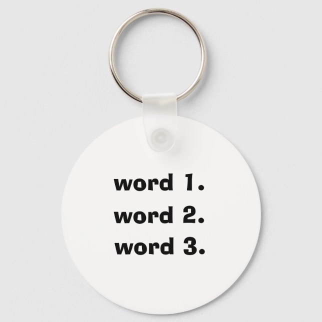Create custom text simple three words expression key ring (Front)