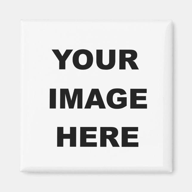 Create / Customise Your Own Magnet (Front)