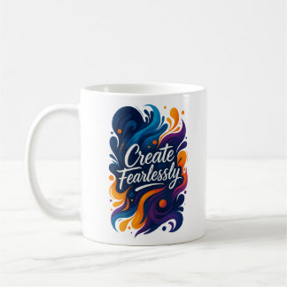 Create Fearlessly – SvietWorks Inspirational Mug