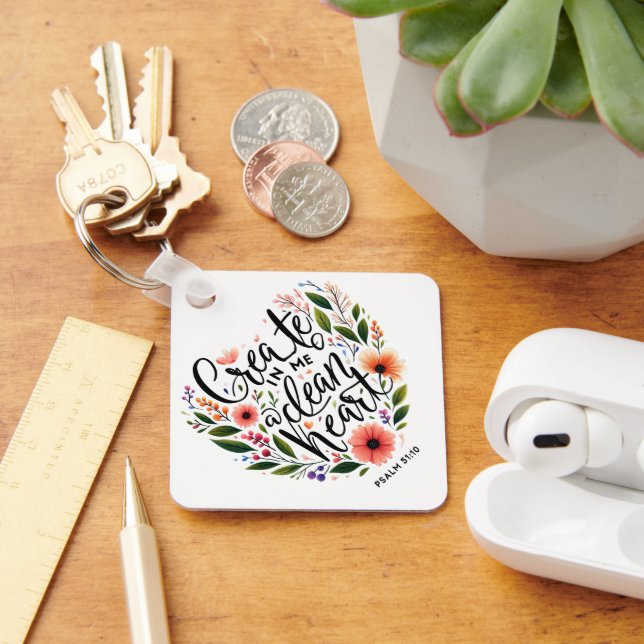 Create in Me a clean Heart floral Key Ring (Desk)