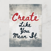 Create Like You Mean It Postcard