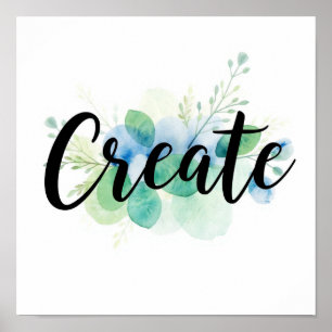 "Create" Modern Calligraphy with Watercolor Art Poster