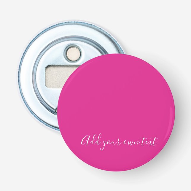 Create Own CERISE PINK Custom Text Personalised Bottle Opener (Front)