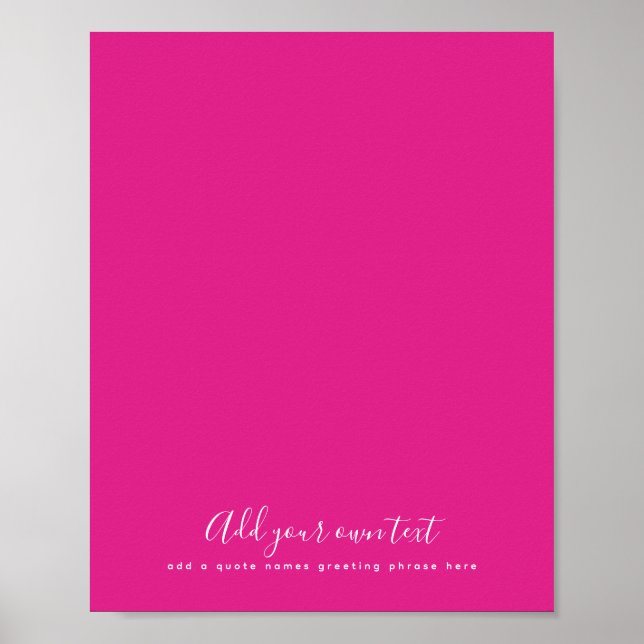 Create Own CERISE PINK Custom Text Personalised Poster (Front)