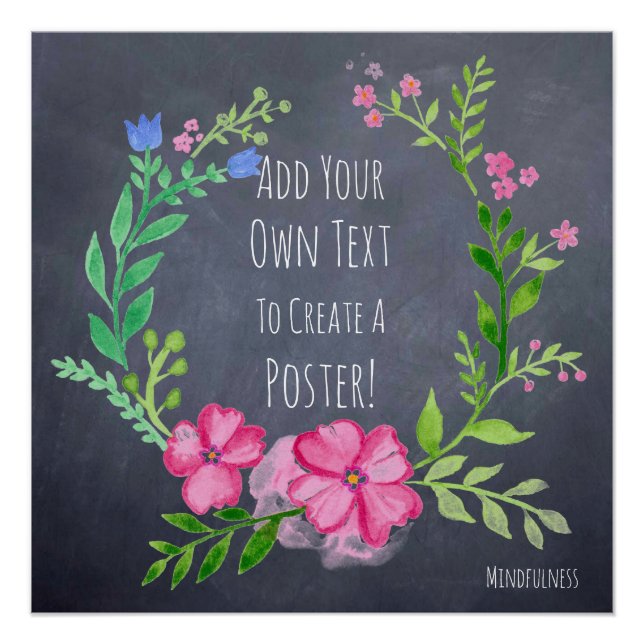 Create Own Mindfulness Motivation Encouragement Poster (Front)