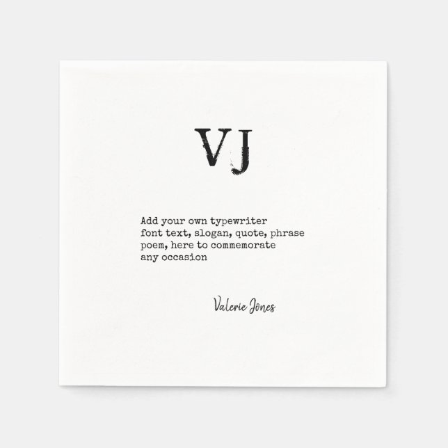 Create Own Typewriter Font Monogram Poem Quote Napkin (Front)