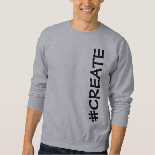 #CREATE (Rotated) Men's Sweatshirt