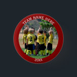 Create Sports Team Photo 3 Cm Round Badge<br><div class="desc">Customise and personalise this photo button with the photo of your favourite sports team. Place a square team photo of the baseball, softball, basketball soccer, football, hockey in place of the template photo.Add the name of the team at the top and date at the bottom. Choose the shape or size...</div>