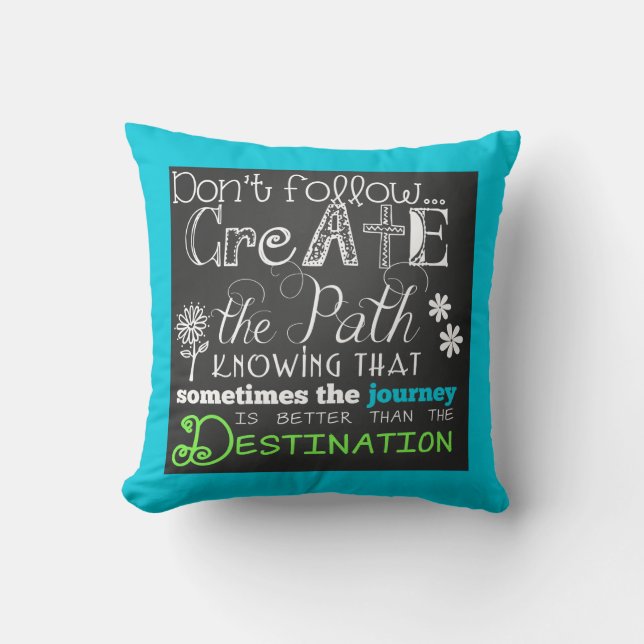 Create the Path Motivational Pillow (Front)