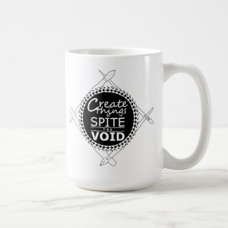 Create Things To Spite The Void Mug