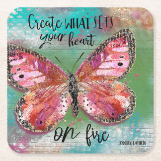 Create What Sets Your Heart On Fire Square Paper Coaster