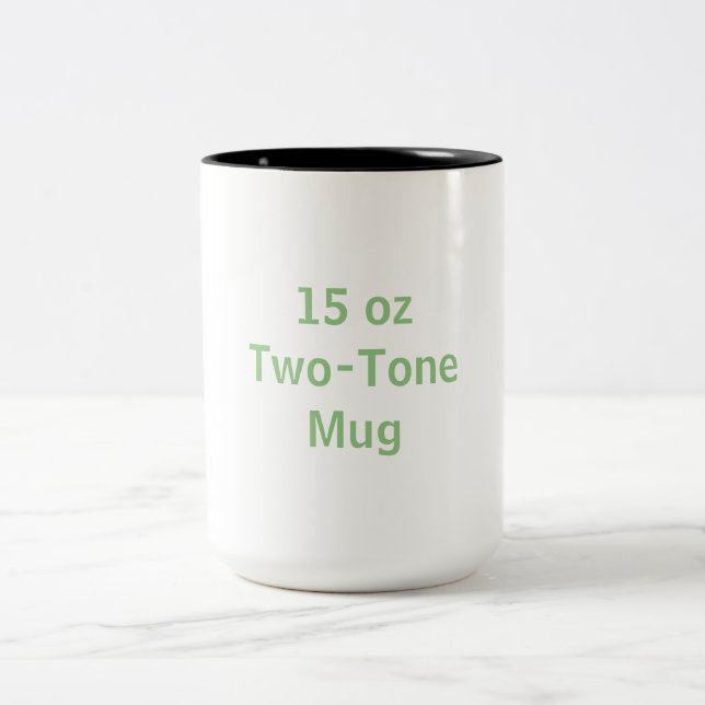 Create You Own 15 oz, Two-Tone Coffee Mug (Center)