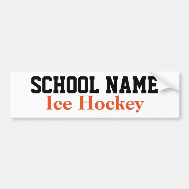 Create Your Bumper Sticker- Ice Hockey Bumper Sticker (Front)