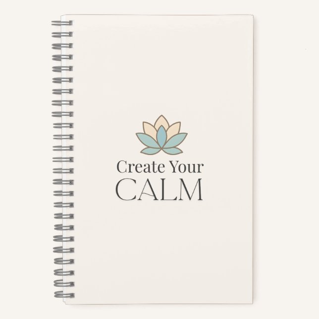 Create Your Calm Minimal Motivational Notebook (Front)