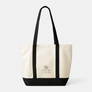 Create Your Calm Minimal Motivational Tote Bag
