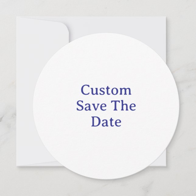 Create Your Custom 5.25" x 5.25" Circle Save The Date (Front)