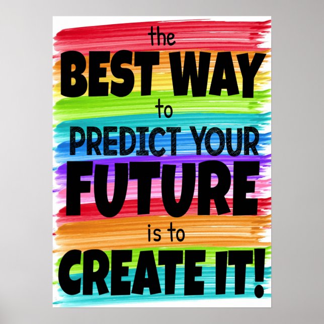 Create Your Future Rainbow Poster (Front)