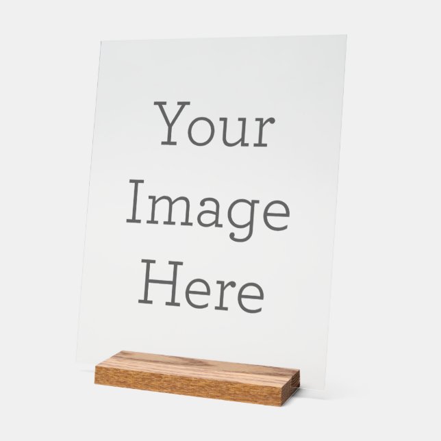 Custom 27.9 cm x 35.6 Acrylic Sign, with Wood Block (Angle)