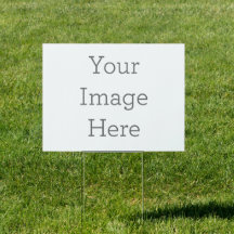 Create Your Own Outdoor Signs & Flags