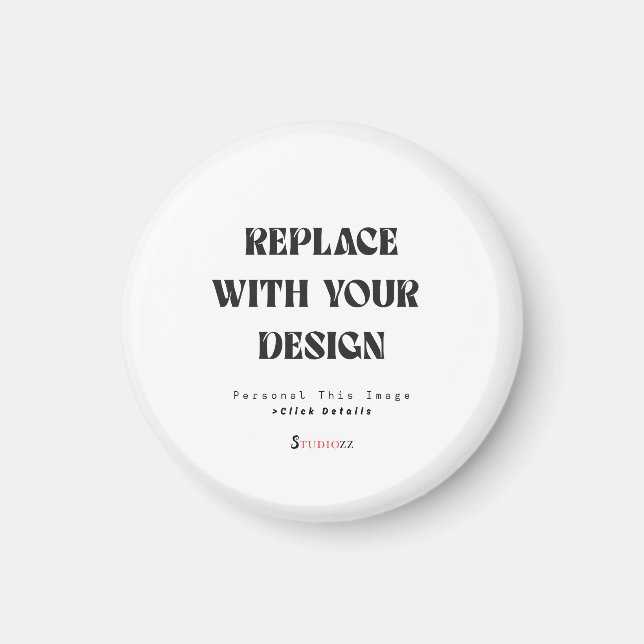 Create Your Own 1.25 Inch Magnet (Front)