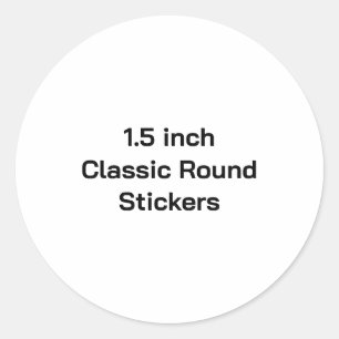 Create Your Own 1.5 inch Matte Classic Round Sticker