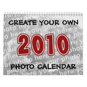 Create Your Own 2010 Photo Calendar